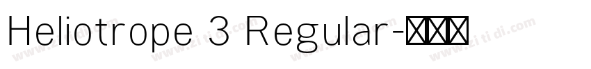 Heliotrope 3 Regular字体转换